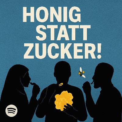 Ep 062: Ernährungstipps - Honig statt Zucker!