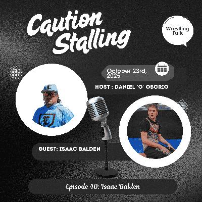 Episode 40 - Isaac Balden Episode 40 - Isaac Balden
