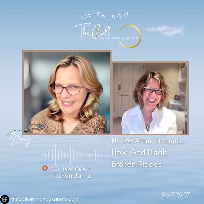 HOPE After Trauma: How God Heals Broken Places with LaFon Jantz HOPE After Trauma: How God Heals Broken Places with LaFon Jantz