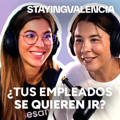 #67 - ¿Un sector hotelero sin rotación ni burnout? | Sesame & Stayingvalencia #67 - ¿Un sector hotelero sin rotación ni burnout? | Sesame & Stayingvalencia