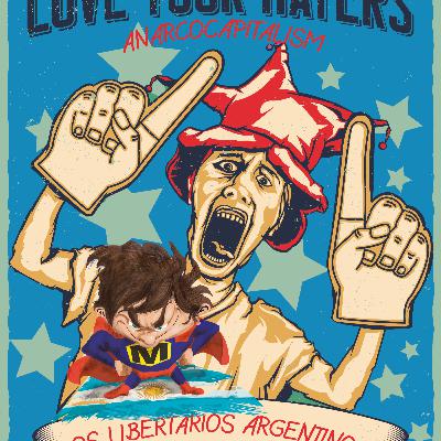 ARGENTINA ANARCO CAPITALISTA - Análisis Acrata