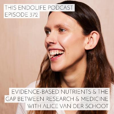 Evidence-Based Nutrients for PMS, PMDD, Endo Pain and ADHD, and the Gap Between Nutrition Research and Medicine with Alice van der Schoot of Ditto Evidence-Based Nutrients for PMS, PMDD, Endo Pain and ADHD, and the Gap Between Nutrition Research and Medicine with Alice van der Schoot of Ditto