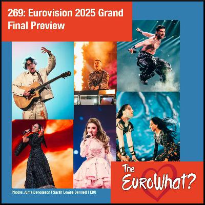 Episode 269: Eurovision 2025 Grand Final Preview