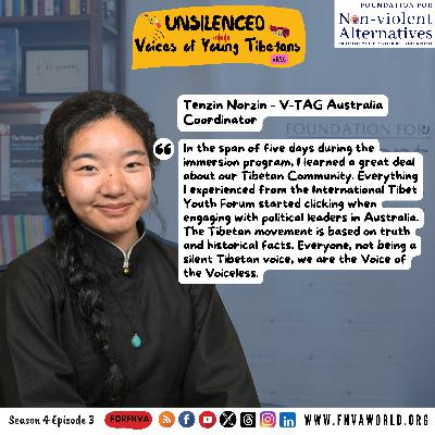 #Ep25 Unsilenced: Voices of Young Tibetans - Tenzin Norzin la in conversation with Tenzing Damdul