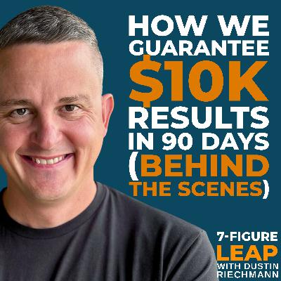 How We Guarantee $10K Results in 90 Days (Behind the Scenes)
