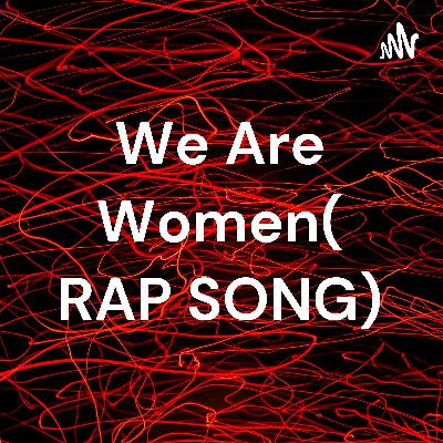 We are Women