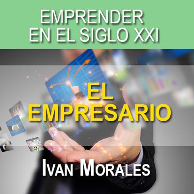 EL EMPRESARIO - Ivan Morales