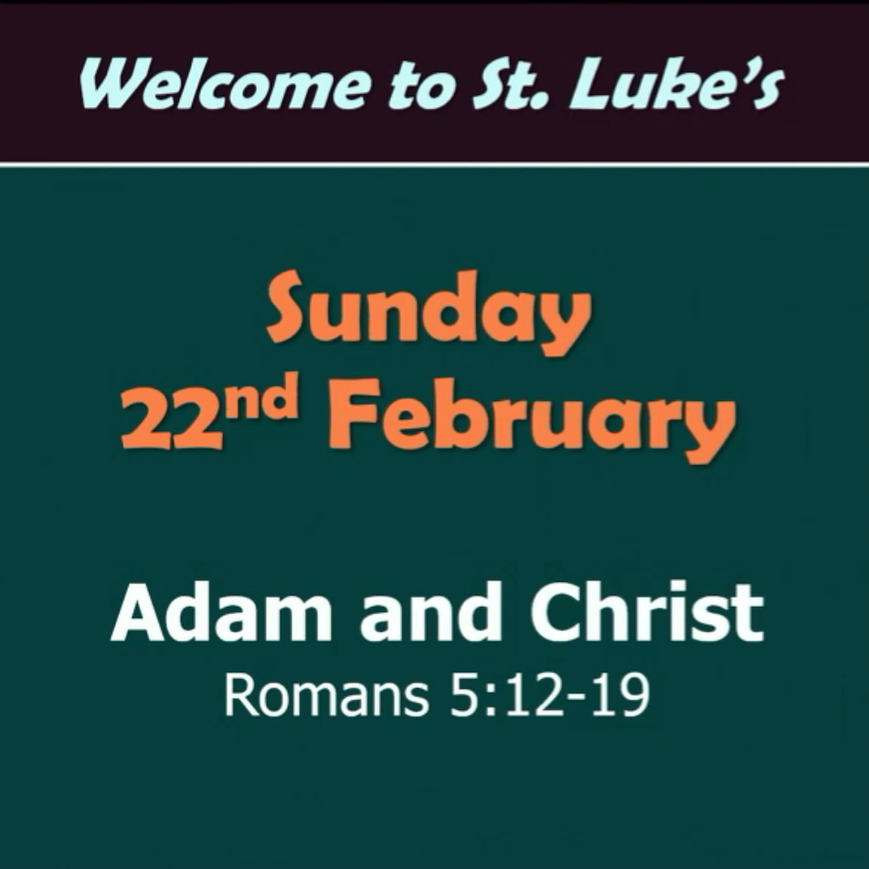 Adam and Christ (Romans 5:12-19)