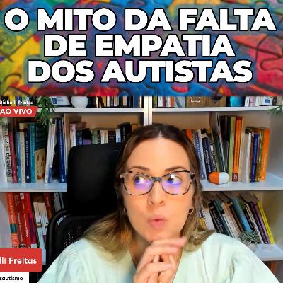 O Mito da falta de empatia dos autistas O Mito da falta de empatia dos autistas