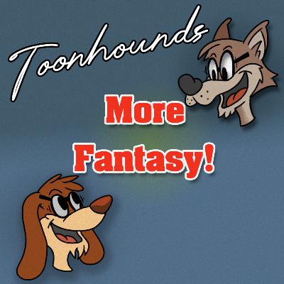 Toonhounds - More Fantasy!