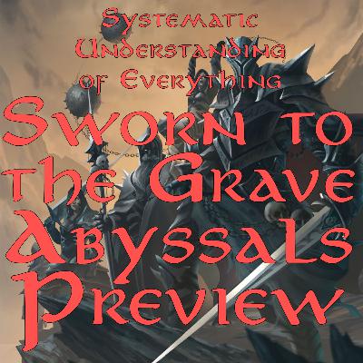 Sworn to the Grave - Abyssals Preview