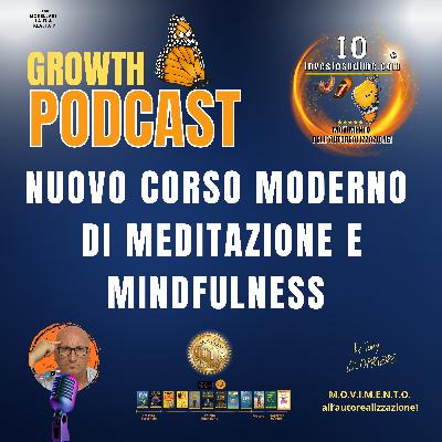 NUOVO CORSO MODERNO DI MEDITAZIONE E MINDFULNESS NUOVO CORSO MODERNO DI MEDITAZIONE E MINDFULNESS
