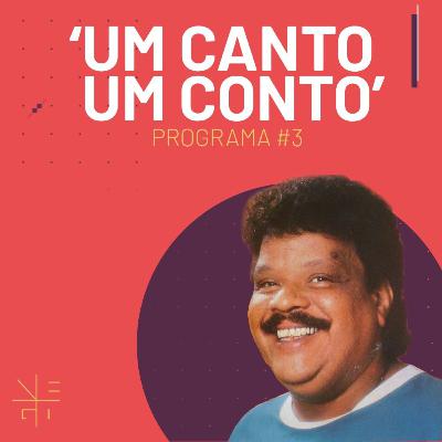 Um canto, um conto - Tim Maia
