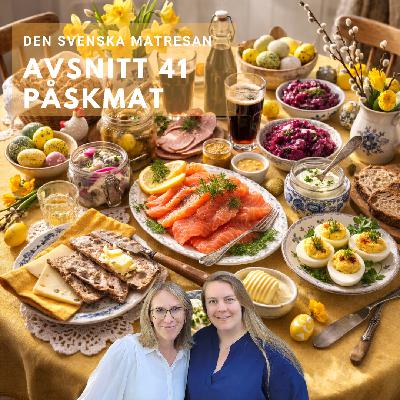Avsnitt 41 - Påskmat Avsnitt 41 - Påskmat