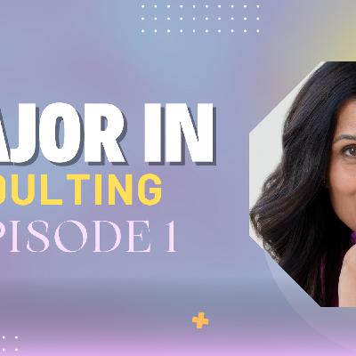 Major In Adulting - EPISODE 1