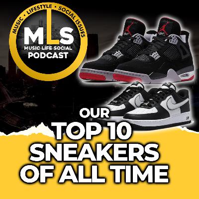 Our Top 10 Sneakers of All Time Our Top 10 Sneakers of All Time