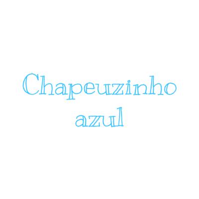 Chapeuzinho azul