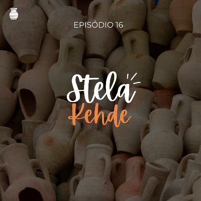 EP 16 - Stela Kehde EP 16 - Stela Kehde