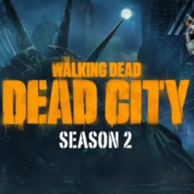 TWD Dead City Season 2 Trailer Breakdown | The Walking Dead Maniacs EP. 3 TWD Dead City Season 2 Trailer Breakdown | The Walking Dead Maniacs EP. 3