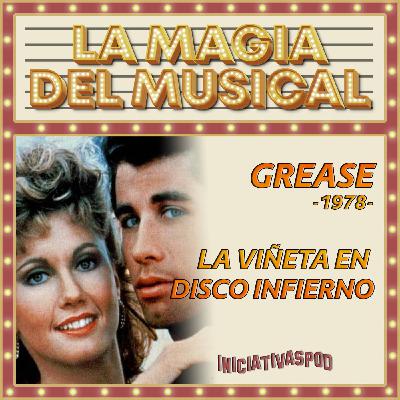 Grease # 1978 # La Magia del musical. Grease # 1978 # La Magia del musical.