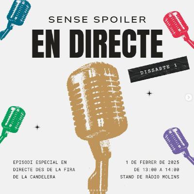 Sense Spoiler Especial Candelera | EN DIRECTE | 🌿🍽️🏢🎭🏙️