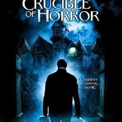 Crucible of Horror Crucible of Horror