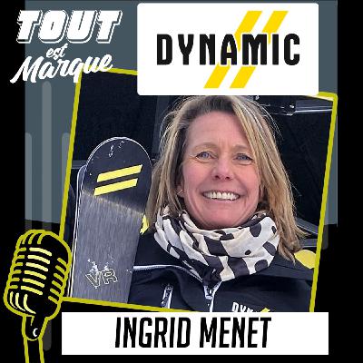 #40 : DYNAMIC, la marque de ski qui remonte la pente et qui file tout shuss - Ingrid MENET - CEO #40 : DYNAMIC, la marque de ski qui remonte la pente et qui file tout shuss - Ingrid MENET - CEO