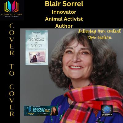 Blair Sorrel -Thriving and Surviving in life - Living with Schizoid Blair Sorrel -Thriving and Surviving in life - Living with Schizoid