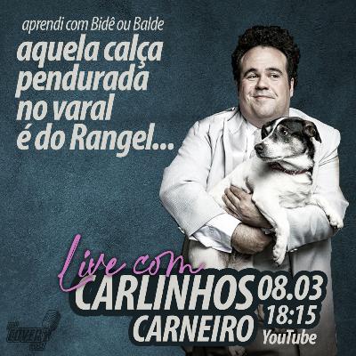 CARLINHOS CARNEIRO - LIVE | POD COVER CAST #0017