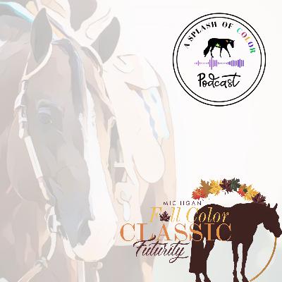 Episode 35: Fall Color Classic Michigan Paint Horse Futurity Episode 35: Fall Color Classic Michigan Paint Horse Futurity