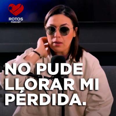 No me dejaron llorar mi pérdida