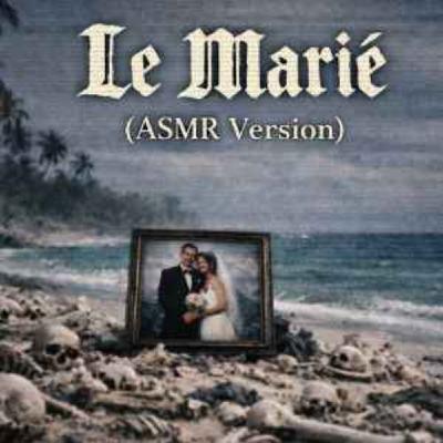 Marié à une inconnue ? #2 (Version Quiet) - ASMR Horrifique Marié à une inconnue ? #2 (Version Quiet) - ASMR Horrifique