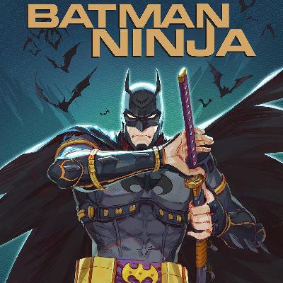 Batman Ninja