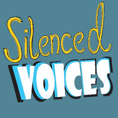 Silenced Voices - Episode 3