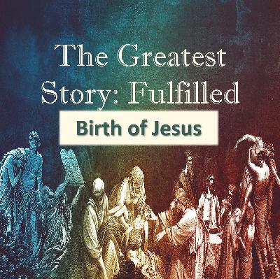 Fulfilled - Birth of Jesus Fulfilled - Birth of Jesus