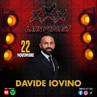 🎙️ xXx Latin Podcast S02 - Ep04 🎙️ Ospite Davide Iovino 🎙️ xXx Latin Podcast S02 - Ep04 🎙️ Ospite Davide Iovino