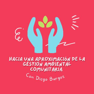 Una aproximación a la gestión ambiental comunitaria