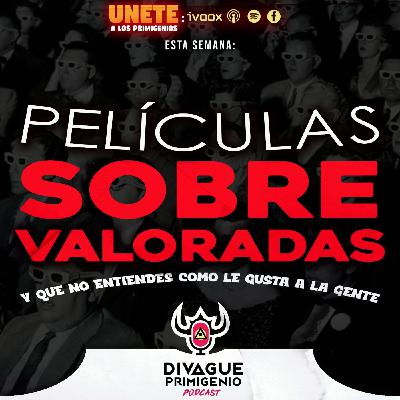 Especial de películas sobrevaloradas Especial de películas sobrevaloradas