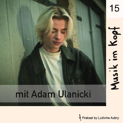 #15 – Adam Ulanicki über Transidentität, Hormontherapie und den Umgang mit Schmerz