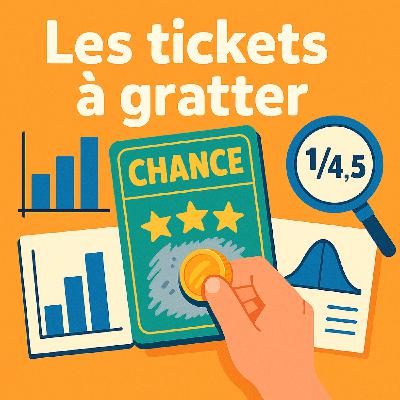 Une année en prépa : LES TICKETS À GRATTER Une année en prépa : LES TICKETS À GRATTER