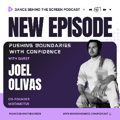 Episode 132 | Pushing Boundaries with Confidence: Joel Olivas, mixtamotus