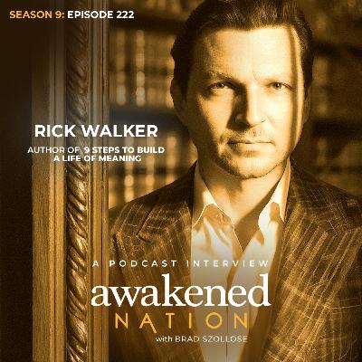The Secret to Build a Life of Meaning! with Rick Walker