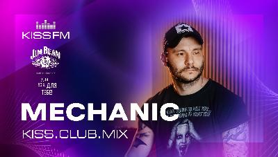 MECHANIC - KISS.CLUB.MIX (22.03.26) MECHANIC - KISS.CLUB.MIX (22.03.26)