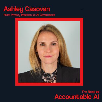 Ashley Casovan: From Privacy Practice to AI Governance