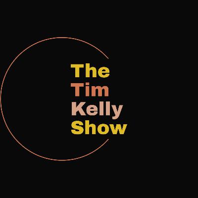 The Tim Kelly Show 09/25/2025