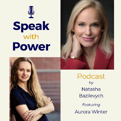 448. Master Your Mindset to Rock Your Presentations with Aurora Winter
