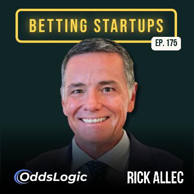 Ep. 175: The odds feed opportunity w/ Rick Allec from OddsLogic