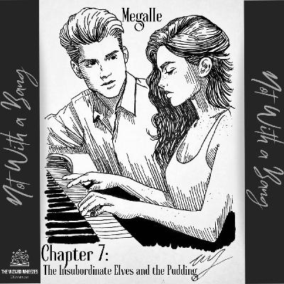 Not with a Bang - Chapter 7 Not with a Bang - Chapter 7