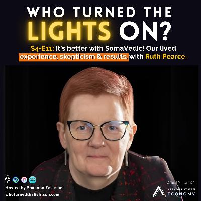S4:E11 - It’s better with SomaVedic! Our lived experience, skepticism & results, with Ruth Pearce. S4:E11 - It’s better with SomaVedic! Our lived experience, skepticism & results, with Ruth Pearce.