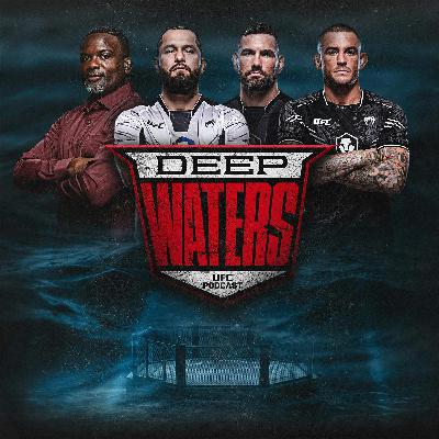 Introducing 'Deep Waters'  a UFC podcast from CBS Sports